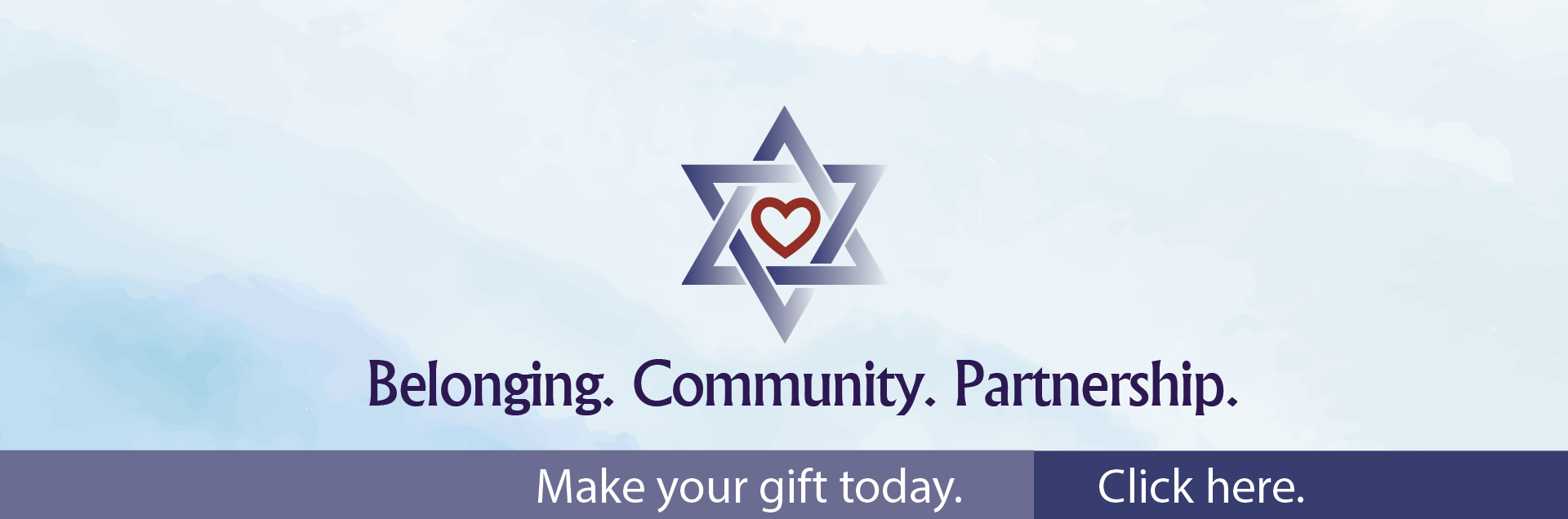 Belonging. Community. Partnership. Make your gift today.