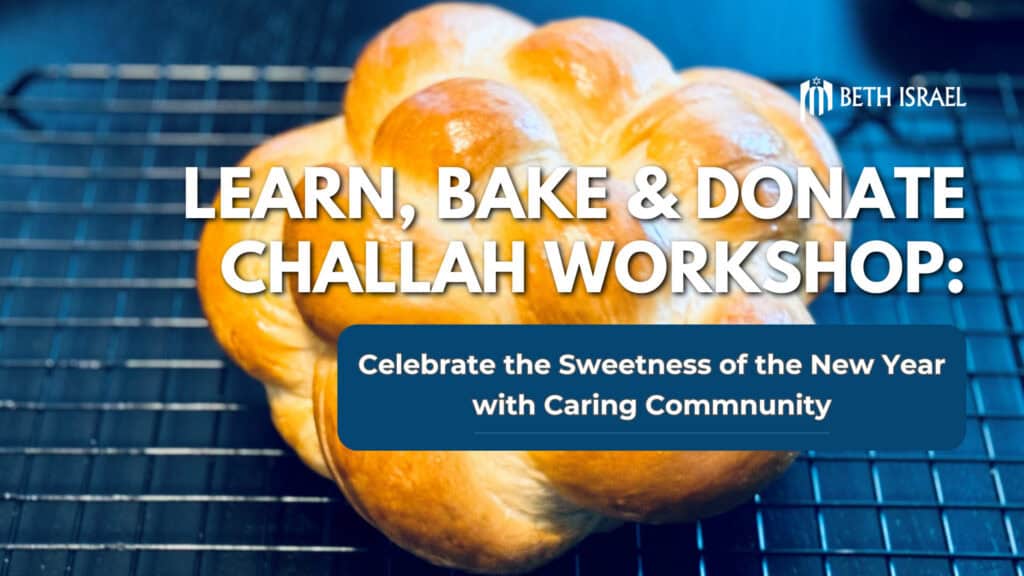 Beth Israel San Diego Rosh Hashanah Learn Bake Donate